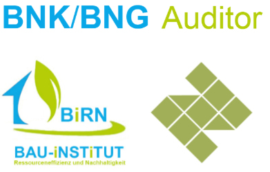 Qualifikationen für das QNG-Audit: BNK/BNG-Auditor und BiRN Bau-Institut für Ressourceneffizienz und Nachhaltigkeit